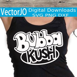 420 SVG, cronico SVG, 420 lapidato 420 Weed marijuana 420 pianta, lapidato SVG, 420 t-shirt design ferro su Bubba Kush SVG cannabis svg