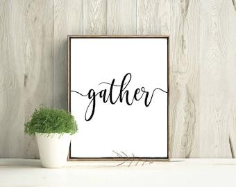 Gather Word Printable, Calligraphy Black and White Printable, Typography Farmhouse Script Print 8x10