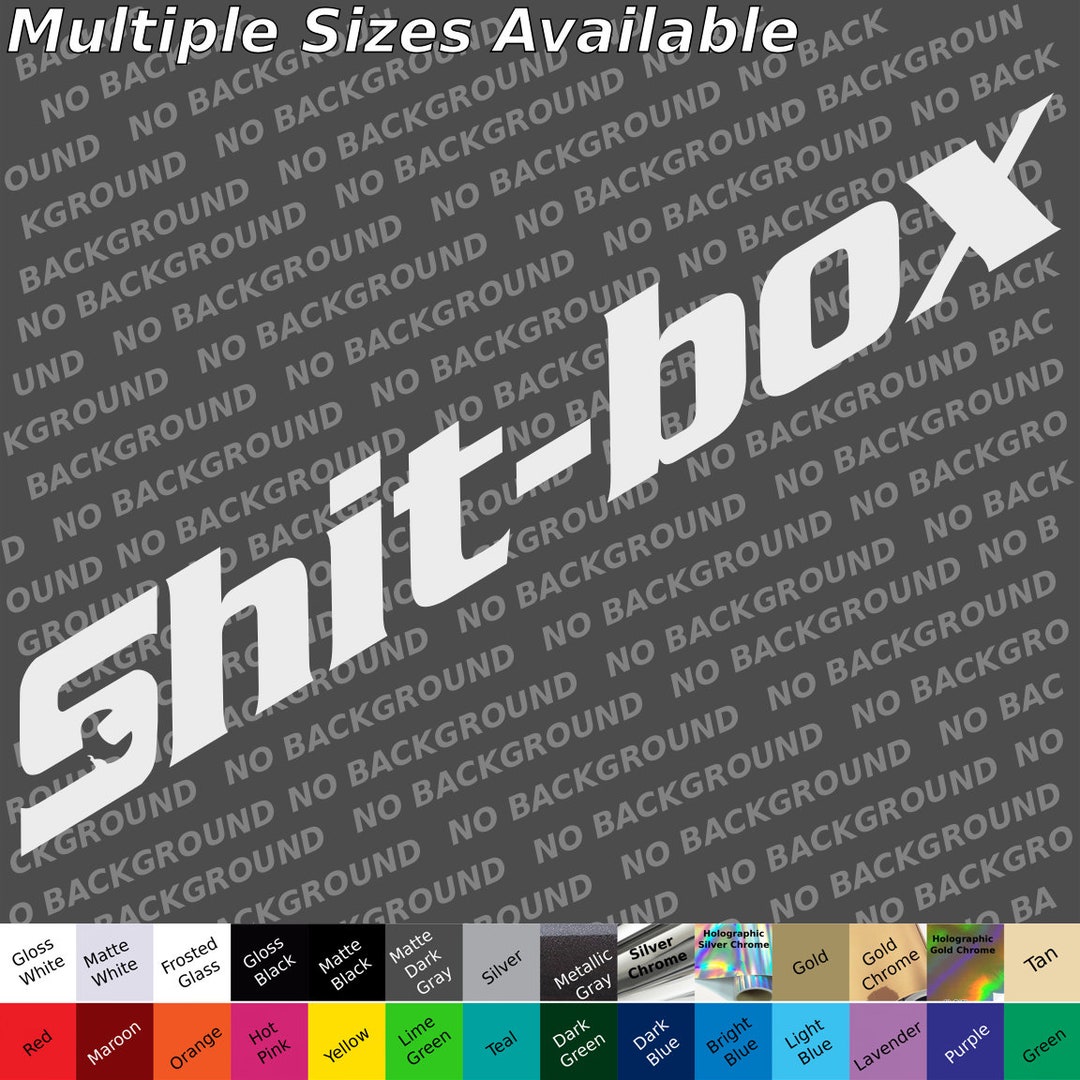 Custom Shtbox Decal Sticker Beater Car Truck Humor Decal Mechanic
