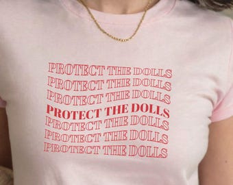 Trans Pride Baby Tee,Protect The Dolls Baby Tee,Gender Equality Shirt,Trans Kids Shirt,Human Rights Activist Tee,Feminist Shirt,Gift for Her