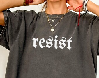 Comfort Colors® レジストシャツ、政治シャツ、民主党シャツ、抗議者シャツ、フェミニストリベラルシャツ、社会正義Tシャツ、反トランプシャツ
