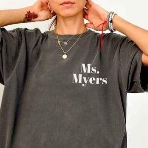 Custom Teacher Name Shirt, Comfort Colors Teacher Shirt, Personalized Teacher Name Shirt, Teacher Gifts, Back to School Teacher Appreciation