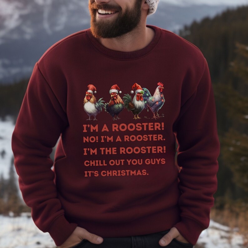 Christmas Chicken Sweatshirt, I'm A Rooster Chicken Sweater, Chicken