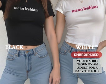 Personalized EMBROIDERED Funny Lesbian Shirt, Custom Mean Lesbian Baby Tee, 90s Y2K Lesbian Pride Matching Baby Tee, LGBTQIA+ Gift for Her
