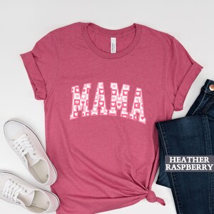Mama Valentines Shirt, Valentine Mom Shirt, Mothers Day Gift, Mama Heart Shirt, Mama Valentines Day Shirt, First Time Mom Gift, New Mom Gift