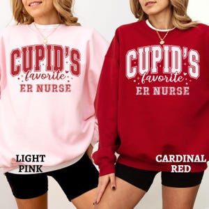 Valentine's Sweatshirt, ER Nurse Sweater, Valentine's Gift for ER Nurse,Cupids Favorite Nurse Valentines Crewneck,ER Nurse Appreciation Gift