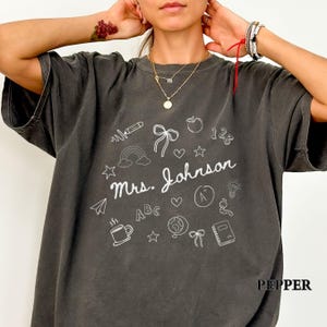Custom Teacher Name Shirt, Comfort Colors Teacher Shirt, Personalized Teacher Name Shirt, Teacher Gifts, Back to School Teacher Appreciation