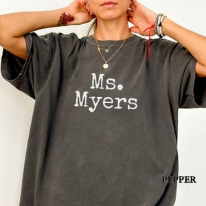 Custom Teacher Name Shirt, Comfort Colors Teacher Shirt, Personalized Teacher Name Shirt, Teacher Gifts, Back to School Teacher Appreciation