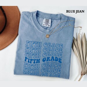 Fifth Grade Teacher Shirt, Comfort Colors 5th Grade Teacher Shirt, Fifth Grade Team Back to School Tee, Elementary Teacher Appreciation Gift