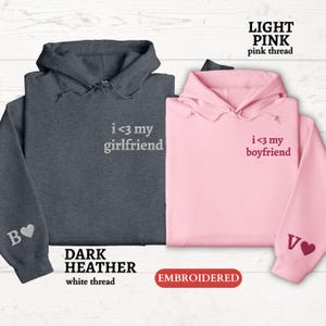 Personalized EMBROIDERED Hoody, Custom I Love My Girlfriend Hooded Sweater, Couples Matching Initial Hoodie, Valentines Day Gift for Him Her