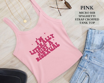 Bisexual Pride Shirt, I'm Literally Just a Bisexual Cropped Spaghetti Strap Tank, Queer Pride Party Matching Crop Tops,Gift for Her Him Them