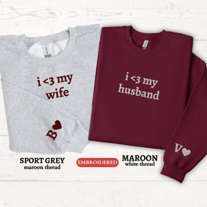 Personalized EMBROIDERED Sweatshirt, Custom I Love My Wife Husband Embroidered Sweater, Couples Matching Initial,Valentines Gift for Him Her