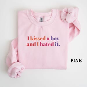 Lesbian Pride Sweatshirt, I Kissed a Boy and I Hated It Sweater, Funny Lesbian Top,Lesbian Sweatshirt,Gay Shirt,Gay Pride Month Gift for Her