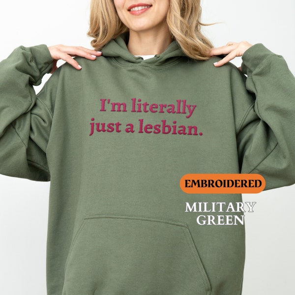 Personalized EMBROIDERED Hoody, Custom I'm Literally Just A Lesbian Hooded Sweater, Minimalist Ballet Core Pride Hoodie, Lesbian LGBTQ Gift