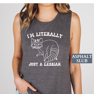 Lesbian Pride Muscle Tank , I&#39;m Literally Just A Lesbian Tank Top, Lesbian Pride Party Group Shirts, Queer Girl Funny Lesbian GBT Pride Gift
