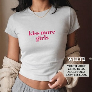 Lesbian Shirt, Kiss More Girls Lesbian Pride Baby Tee Shirt, Queer Pride Group Matching Shirts, LGTBQIA Gift for Her,WLW Gift for Girlfriend