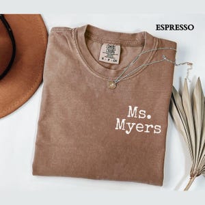 Custom Teacher Name Shirt, Comfort Colors Teacher Shirt, Personalized Teacher Name Shirt, Teacher Gifts, Back to School Teacher Appreciation
