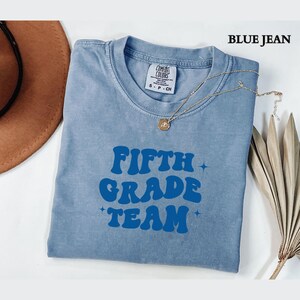 Fifth Grade Teacher Shirt, Comfort Colors 5th Grade Teacher Shirt, Fifth Grade Team Back to School Tee, Elementary Teacher Appreciation Gift