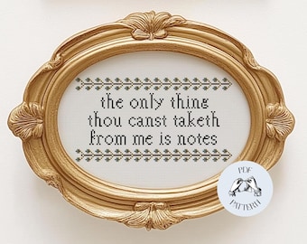 Taketh Notes - Modern Sampler Funny Cross Stitch Pattern, Digital PDF, Subversive, Snarky, Simple