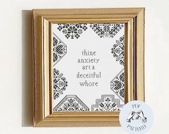 Thine Anxiety Art a Deceitful Wh*re - moderne grappige sampler kruissteek, quaker, subversief, sneaky, primitief, digitaal pdf-patroon