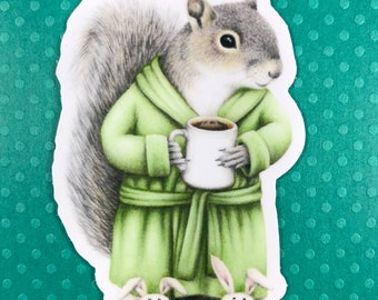 Squirrel in a robe drinking coffee sticker