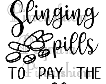 Slinging pills to pay the bills digital file