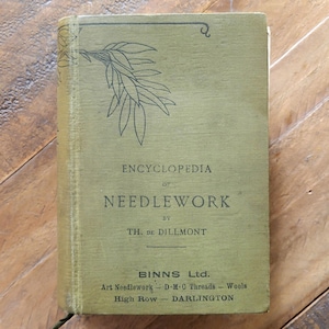 【古書】encyclopedia of needlework Encyclopedia of Needlework by Thérèse de Dillmont | Goodreads