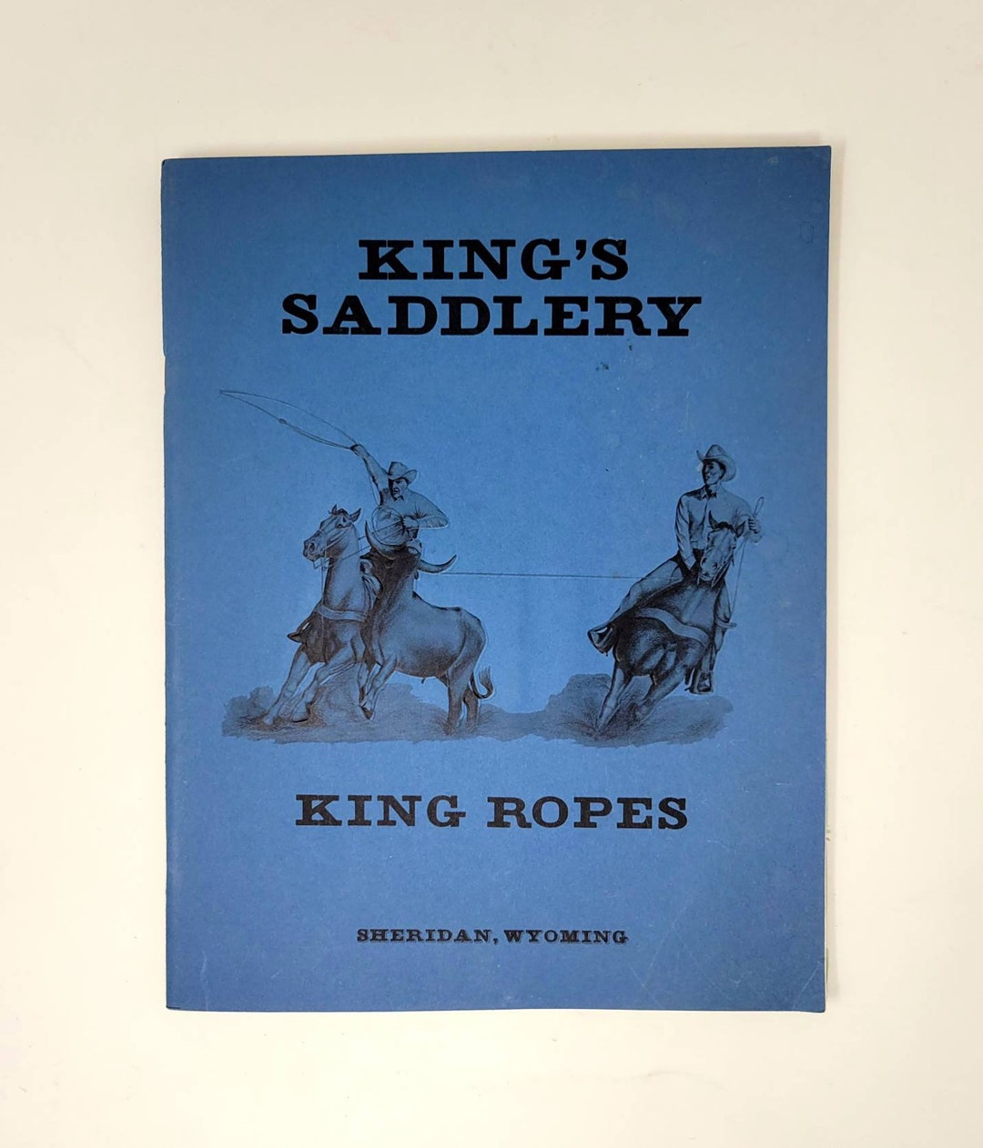 Vintage King's Saddlery Catalog * King Ropes Sheridan Wyoming Etsy