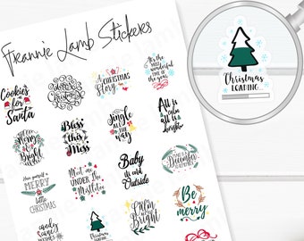 Christmas Stickers, Clear or White Sticker Paper, Planner Stickers, Calendar Stickers, Holiday Stickers, Holiday Quotes