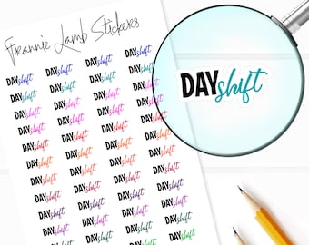 Day Shift Planner Stickers, 48 Labels for Planners, Calendars and More, Paper Options Available