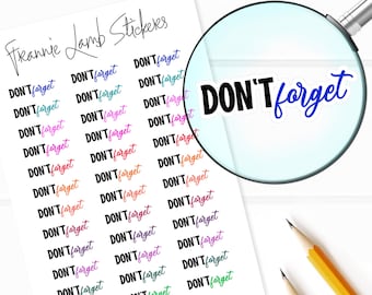 Don't Forget Planner Stickers, 36 Labels for Planners, Calendars and More, Paper Options Available