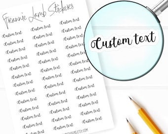 Custom Text Stickers, Custom Labels, Custom Word Stickers for Planner, Calendars and More, Color and Paper Options Available