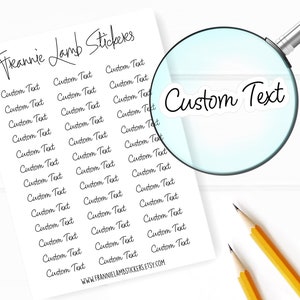 Custom Text Stickers, Custom Labels, Custom Word Stickers for Planner, Calendars and More, Color and Paper Options Available