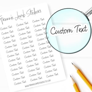 Custom Text Stickers, Custom Labels, Custom Word Stickers for Planner, Calendars and More, Color and Paper Options Available image 1