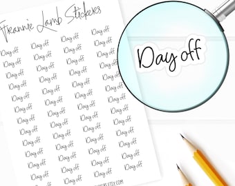 Day Off Planner Stickers, 52 Labels for Planners, Calendars and More, Color and Paper Options Available