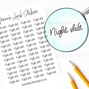Night shift Planner Stickers, 52 Labels for Planners, Calendars and More, Color and Paper Options Available