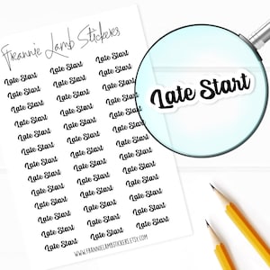 Late Start Stickers, 39 Labels for Planners, Calendars and More, Color and Paper Options Available