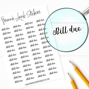 Bill due Planner Stickers, 52 Labels for Planners, Calendars and More, Color and Paper Options Available