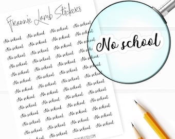 No school Planner Stickers, 52 Labels for Planners, Calendars and More, Color and Paper Options Available