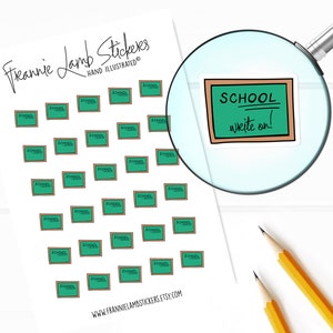 May include: A sheet of stickers with a green chalkboard design. The stickers say "SCHOOL" and "write on!" in black text. The stickers are perfect for school supplies, planners, and notebooks.