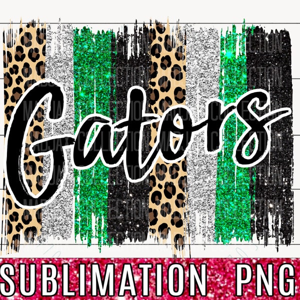 Team Gators Brush Strokes PNG File, Sublimation Print, Leopard, Green & Silver, Transparent Background, Clipart, Gators Mom, Commercial Use