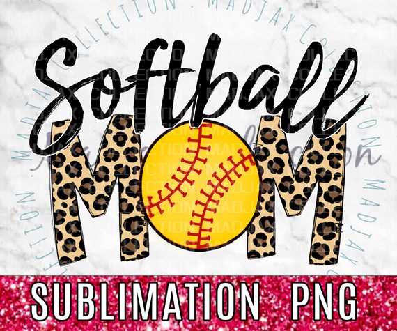 png Sublimation Softball Cut File Softball png Mama Digital Download Softball Mom shirt Leopard Paint Strokes Softball Mom PNG