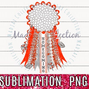 Senior Homecoming Mum, White Orange & Silver, Spirit PNG, Sublimation, Texas Mum, Team Colors, Printable, Football Mum, Cheerleader, Dance