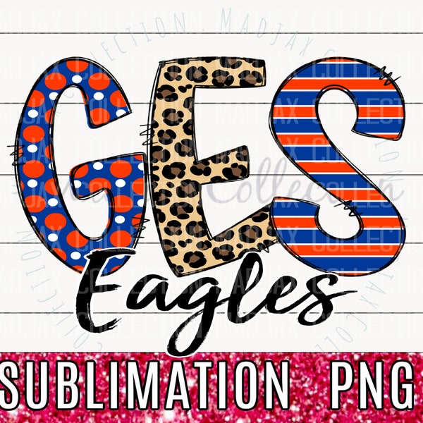 Aigles de la GES, sublimation, fichier PNG, couleurs de l'école, orange et bleu, imprimé léopard, lettres bulles, pois, rayures, conception d'école primaire