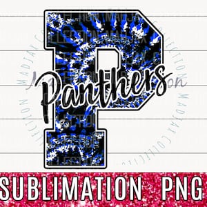 Panthers Spirit Shirt PNG, Diseño de sublimación, Tie Dye azul, Letrero de Panthers imprimible, Sublimación de camisa de equipo, Letrero de oficina de mascota de la escuela