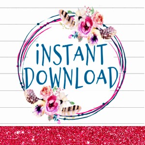 May include: A watercolor floral wreath with feathers in shades of pink, blue, and green. The wreath has a white background with the text "INSTANT DOWNLOAD" in blue.
