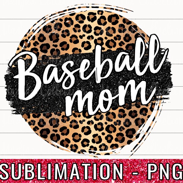 Baseball Mom PNG, Leopard Circle, Baseball Sublimation Design, Baseball Shirt Design, Leopard Print PNG, Baseball Mom Shirt PNG, Game Day