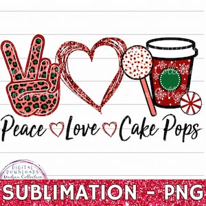 Peace Love Cake Pops, Sublimation, PNG File, Pink Cake Pop & Coffee, Leopard, Holiday Baker, Christmas Shirt Design, Instant Download