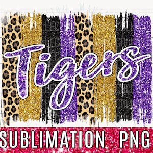 Team Tigers, Sublimation PNG, Purple & Gold, Leopard, Glitter, High School, Printable, Mascot, Cute Brushstroke, Commercial Use