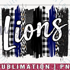 Lions School Spirit Shirt, Sublimation, Navy Blue, Instant Download, High School Lions, Mascot Lions Shirt, Brush Stroke Buffalo Plaid
